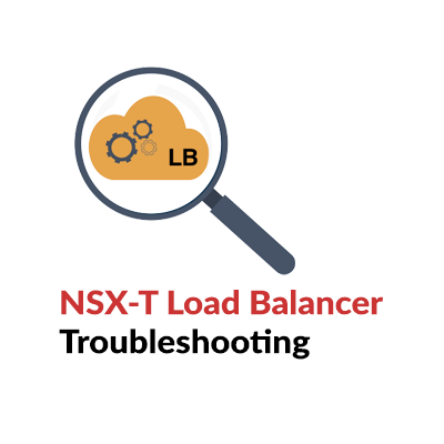 NSX-T Load Balancer Troubleshooting