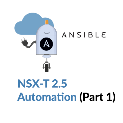 NSX-T Automation with Ansible