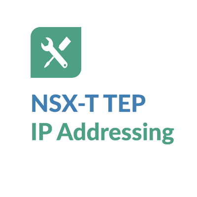 NSX-T TEP IP Addressing Considerations