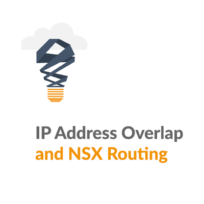 IP Address Overlap and NSX Routing