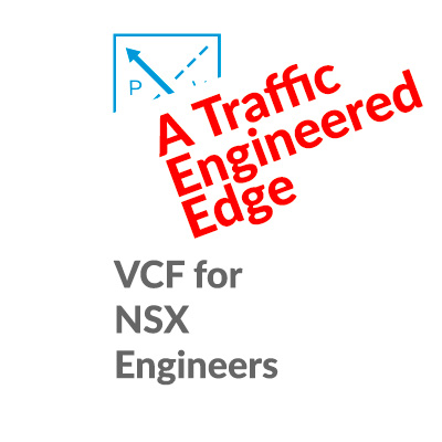 VCF for NSX Engineers
